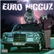 Mr. 187 - Euro Nigguz