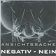 Negativ - Nein - Ansichtssache